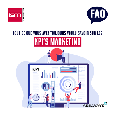 Tout ce que vous avez toujours voulu savoir sur les KPI’s marketing